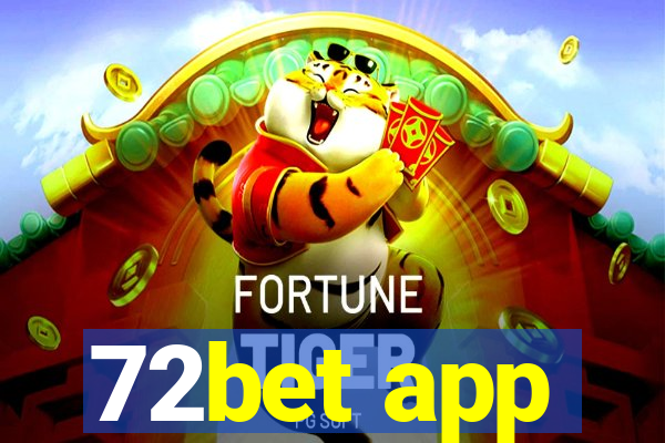 72bet app